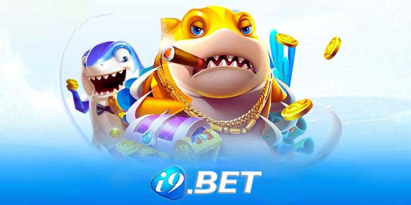 Bắn cá I9bet | Tận hưởng giây phút thư giãn tuyệt vời nhất