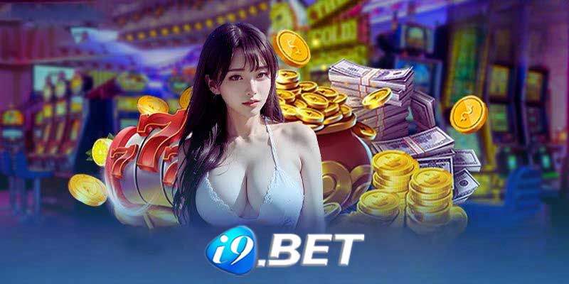 Nổ hũ I9bet | Những mẹo hay để chơi nổ hũ hiệu quả tại I9bet